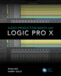 Titelbild: Audio Production Basics with Logic Pro X 9781538137239