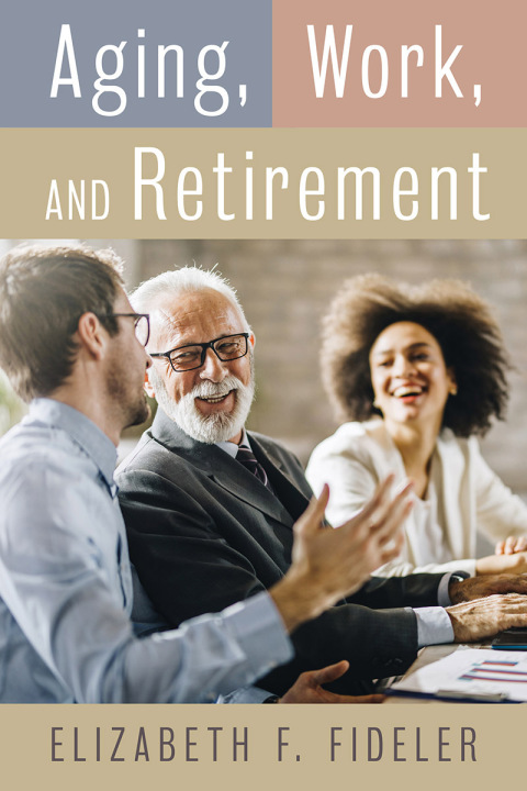 Cover image for book Aging, Work, and Retirement