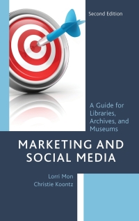 صورة الغلاف: Marketing and Social Media 2nd edition 9781538142950