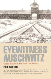 صورة الغلاف: Eyewitness Auschwitz 9781566632713