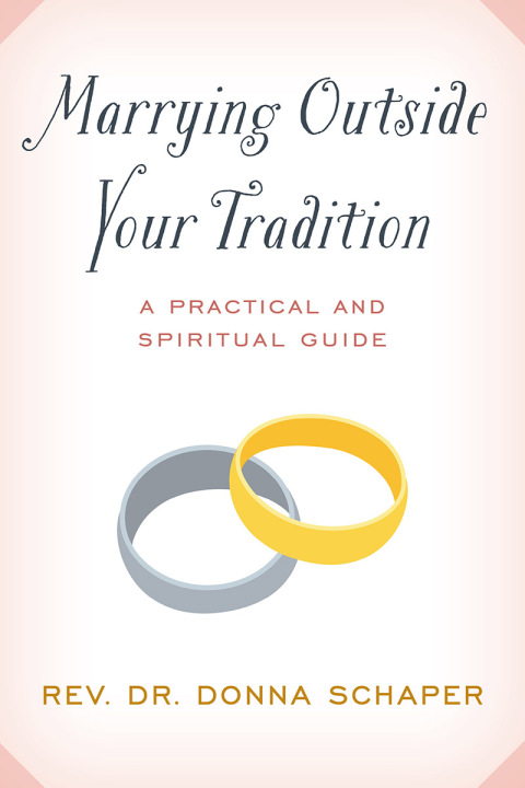 Marrying Outside Your Tradition 