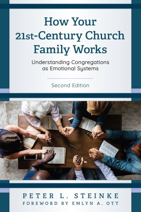 How Your 21st-Century Church Family Works 