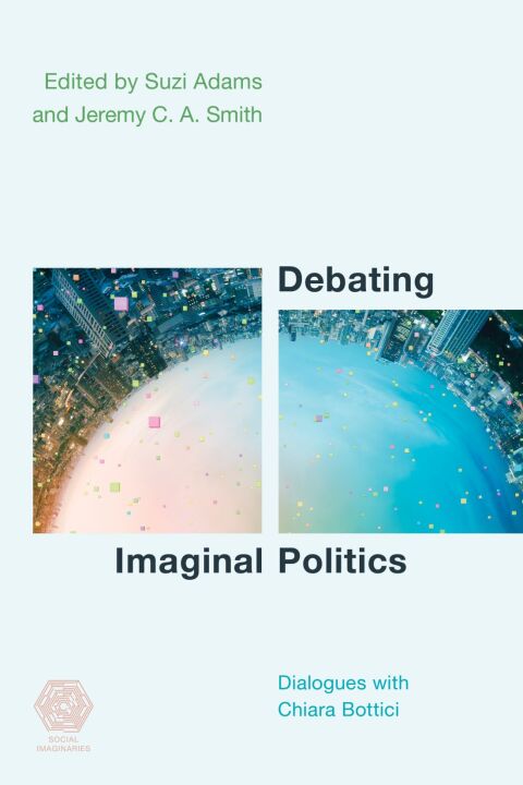 Debating Imaginal Politics 