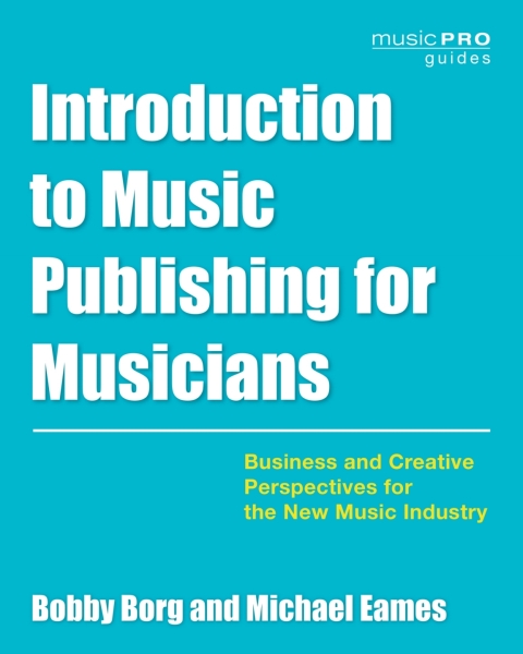 Cover image for book Introduction to Music Publishing for Musicians