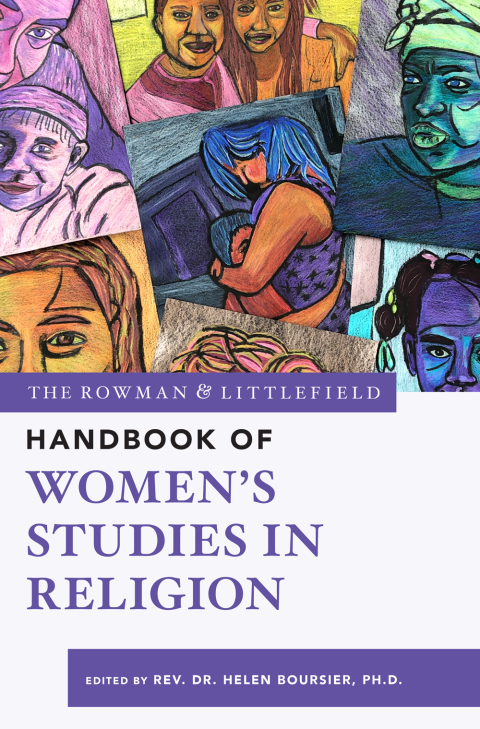 Cover image for book The Rowman & Littlefield Handbook of Women’s Studies in Religion