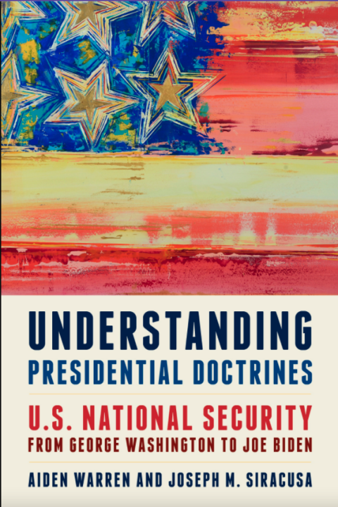 Understanding Presidential Doctrines 