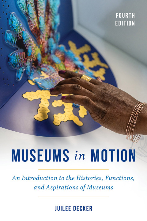 Cover image for book Museums in Motion