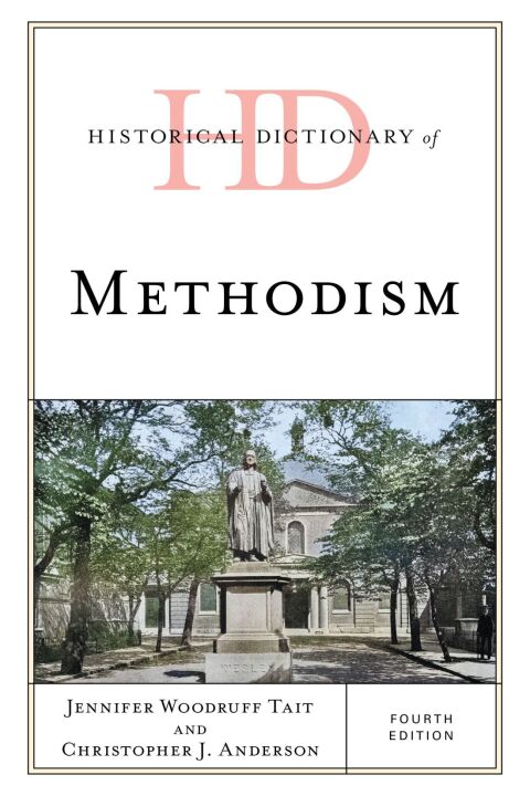 Historical Dictionary of Methodism 