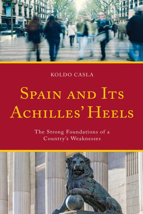 Cover image for book Spain and Its Achilles' Heels
