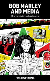Cover image: Bob Marley and Media 9781538165454