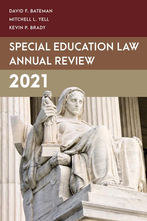 Special Education Law Annual Review 2021 