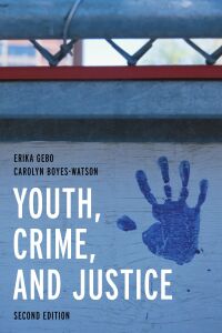 Titelbild: Youth, Crime, and Justice 2nd edition 9781538172988