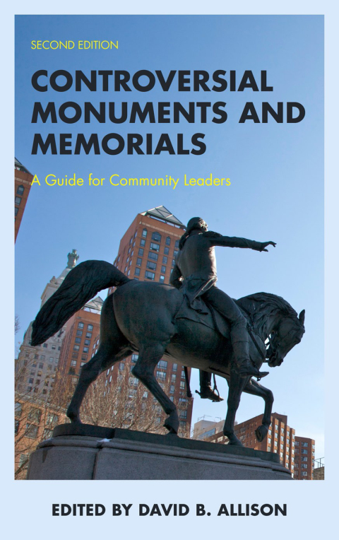 Controversial Monuments and Memorials 