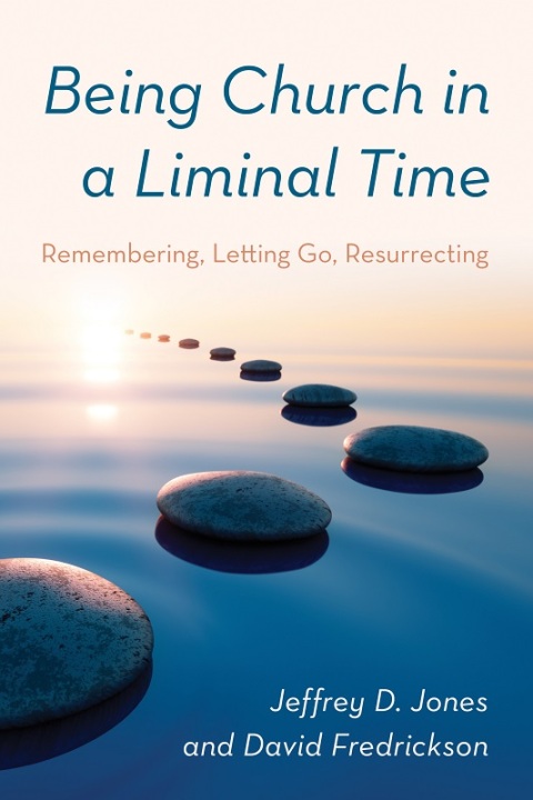 Being Church in a Liminal Time 