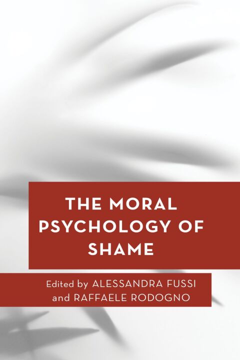 Cover image for book The Moral Psychology of Shame