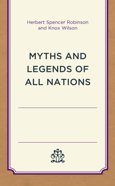 Myths and Legends of All Nations 