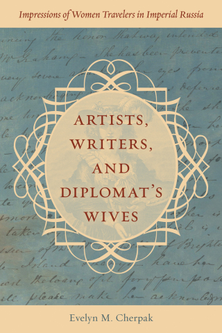 Artists, Writers, and Diplomats’ Wives
