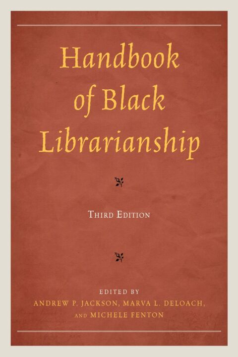 Handbook of Black Librarianship 