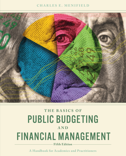 Cover image for book The Basics of Public Budgeting and Financial Management