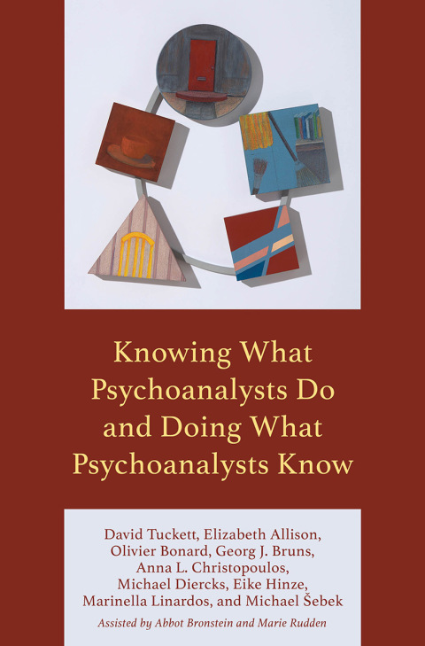 Knowing What Psychoanalysts Do and Doing What Psychoanalysts Know 