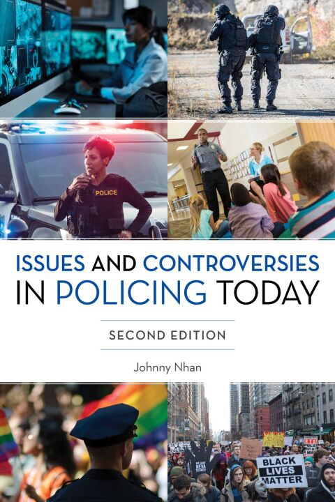 Issues and Controversies in Policing Today 
