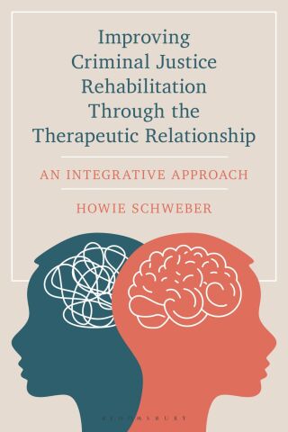 Improving Criminal Justice Rehabilitation Through the Therapeutic Relationship