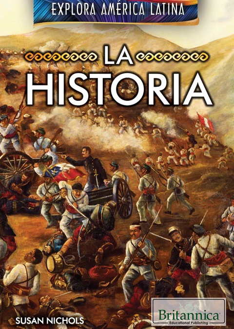 la historia (The History of Latin America)