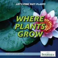Cover image: Where Plants Grow 1st edition 9781538302057