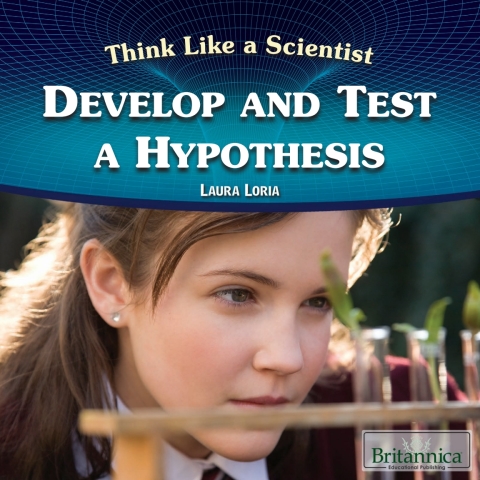 Cover image for book Develop and Test a Hypothesis