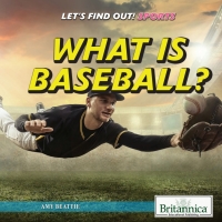 Cover image: What Is Baseball? 1st edition 9781538304730