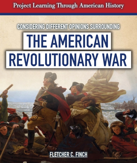 Cover image for book Considering Different Opinions Surrounding the American Revolutionary War