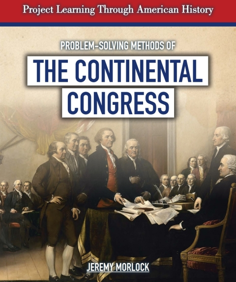 Cover image for book Problem-Solving Methods of the Continental Congress