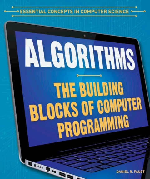 Cover image for book Algorithms: The Building Blocks of Computer Programming