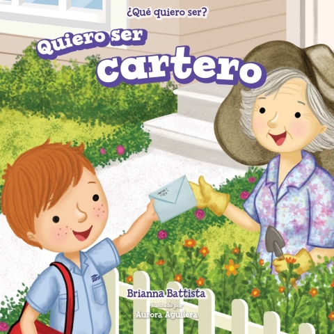 Cover image for book Quiero ser cartero (I Want to Be a Postman)