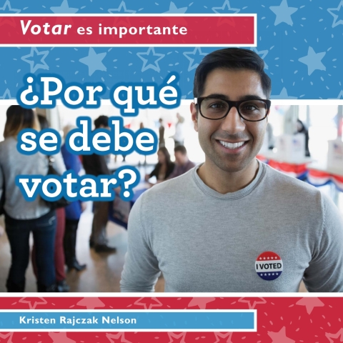 Cover image for book ¿Por qué se debe votar? (Why Should People Vote?)