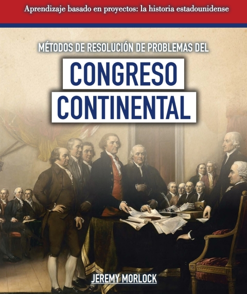 Cover image for book M?todos de resoluci?n de problemas del Congreso Continental (Problem-Solving Methods of the Continental Congress)