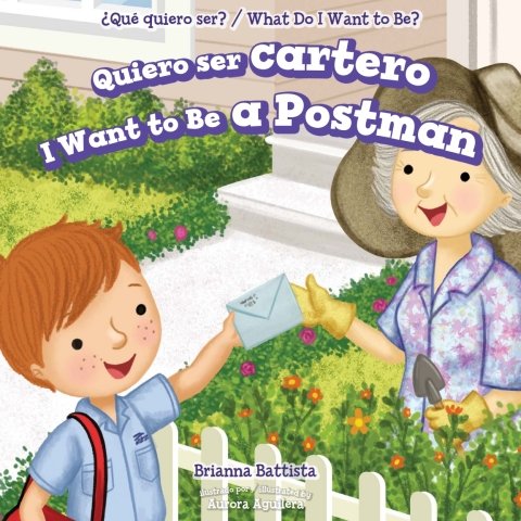 Cover image for book Quiero ser cartero / I Want to Be a Postman
