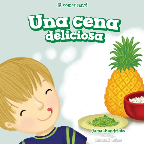 Cover image for book Una cena deliciosa (Dinner Is Delicious)