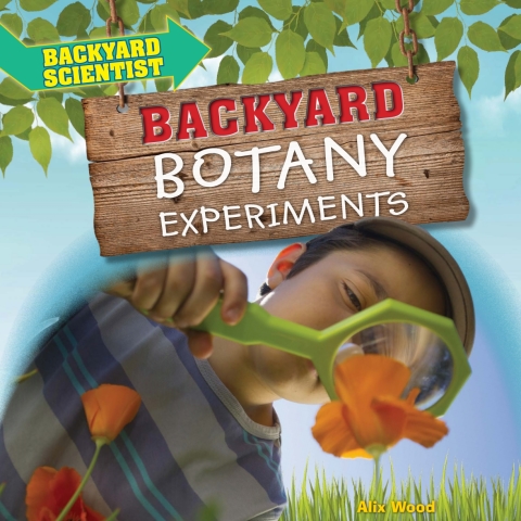 Cover image for book Backyard Botany Experiments