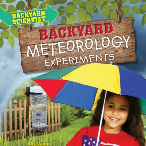 Cover image for book Backyard Meteorology Experiments