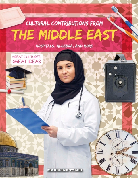 Cover image for book Cultural Contributions from the Middle East: Hospitals, Algebra, and More