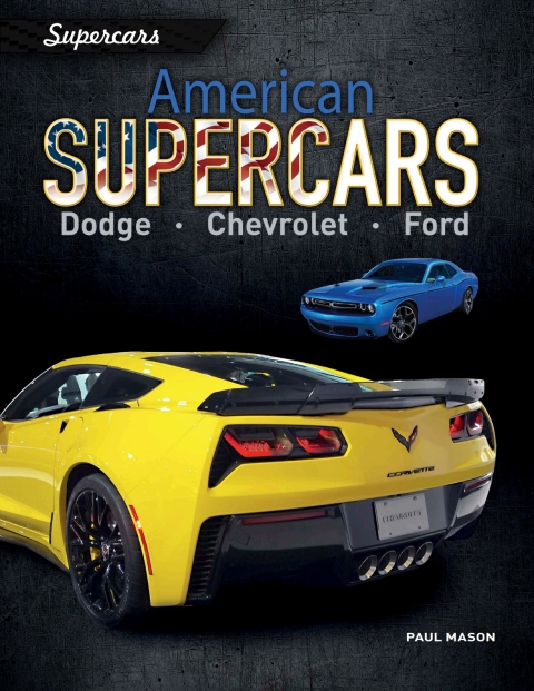 Cover image for book American Supercars: Dodge, Chevrolet,  Ford