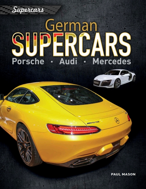 Cover image for book German Supercars: Porsche, Audi, Mercedes