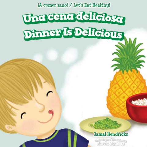 Cover image for book Una cena deliciosa / Dinner Is Delicious