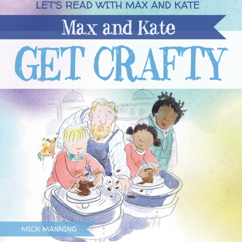 Cover image for book Max and Kate Get Crafty