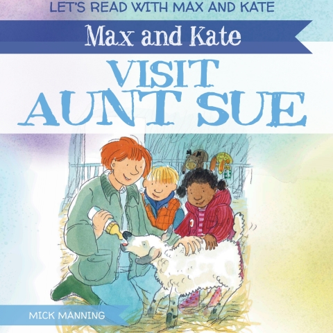 Cover image for book Max and Kate Visit Aunt Sue