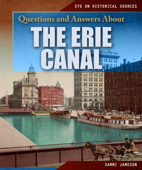 Cover image for book Questions and Answers About the Erie Canal