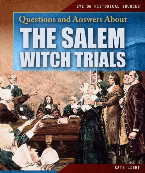 Cover image for book Questions and Answers About the Salem Witch Trials