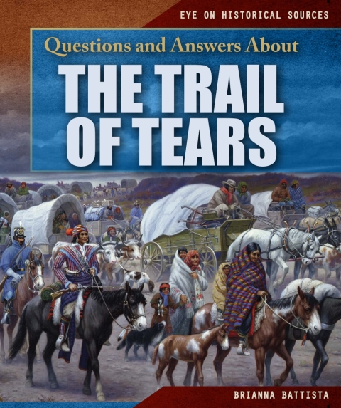 Cover image for book Questions and Answers About the Trail of Tears
