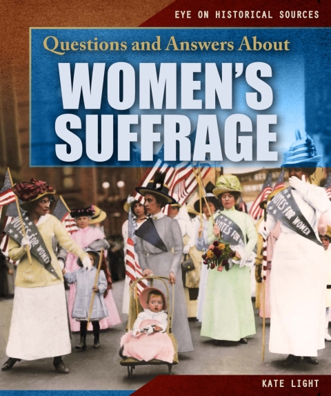 Cover image for book Questions and Answers About Women’s Suffrage